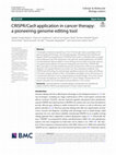 Research paper thumbnail of CRISPR/Cas9 application in cancer therapy: a pioneering genome editing tool