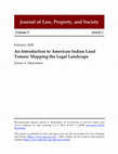 Research paper thumbnail of An Introduction to American Indian Land Tenure: Mapping the Legal Landscape