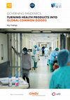 Research paper thumbnail of GOVERNING PANDEMICS: TURNING HEALTH PRODUCTS INTO GLOBAL COMMON GOODS