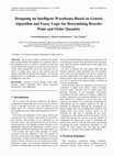 Research paper thumbnail of Designing an Intelligent Warehouse Based on Genetic Algorithm and Fuzzy Logic for Determining Reorder Point and Order Quantity