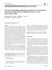 Research paper thumbnail of The role of neutralizing antibodies to interferon-β as a biomarker of persistent MRI activity in multiple sclerosis: a 7-year observational study