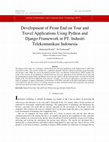 Research paper thumbnail of Development of Front End on Tour and Travel Applications Using Python and Django Framework in PT. Industri Telekomunikasi Indonesia