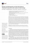 Research paper thumbnail of Dynamic and Heterogeneity of Urban Heat Island: A Theoretical Framework in the Context of Urban Ecology