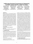 Research paper thumbnail of A Multi-stage Stochastic Programming for Redesigning the Relief Logistics Network