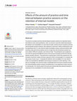 Research paper thumbnail of Effects of the amount of practice and time interval between practice sessions on the retention of internal models