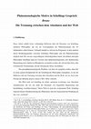 Research paper thumbnail of Phänomenologische Motive in Schellings Gespräch Bruno Die Trennung zwischen dem Absoluten und der Welt