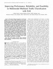 Research paper thumbnail of Improving Performance, Reliability, and Feasibility in Multimodal Multitask Traffic Classification with XAI