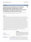 Research paper thumbnail of Hygromechanical behaviour of wooden panel paintings: classification of their deformation tendencies based on numerical modelling and experimental results