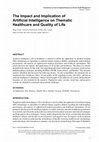 Research paper thumbnail of The Impact and Implication of Artificial Intelligence on Thematic Healthcare and Quality of Life