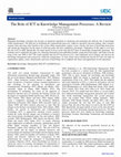 Research paper thumbnail of The Role of ICT in Knowledge Management Processes: A Review