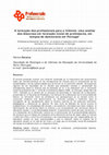 Research paper thumbnail of A formação dos profissionais para a infância: uma análise dos discursos em formação inicial de professores, em tempos de democracia em Portugal * Childhood professionals' formation: an analysis of speeches within teachers' initial formation, in times of democracy in Portugal