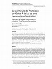 Research paper thumbnail of La confianza de Francisco de Goya: A la luz de tres perspectivas feministas