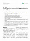 Research paper thumbnail of Managing a Case of a Congenital Cystic Eyeball: Case Report with Review of Literature