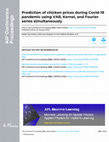 Research paper thumbnail of Prediction of chicken prices during Covid-19 pandemic using VAR, Kernel, and Fourier series simultaneously