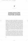 Research paper thumbnail of European American (White) Racial Identity Development, Mental Health, and Prejudice