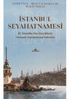 Research paper thumbnail of İstanbul Seyahatnamesi (19. Yüzyılda Rus Seyyahlarla Osmanlı Topraklarına Yolculuk)