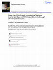 Research paper thumbnail of More than Multilingual: Investigating teachers' learning to support mulitlingual students through an intersectional lens