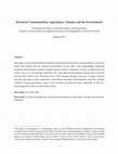 Research paper thumbnail of Structural Transformation, Agriculture, Climate and the Environment