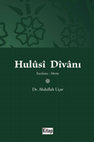 Research paper thumbnail of Hulûsî Dîvânı (İnceleme-Metin)