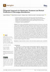 Research paper thumbnail of Integrated Approach for Wastewater Treatment and Biofuel Production in Microalgae Biorefineries