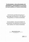 Research paper thumbnail of Continuities and Discontinuities of Patronage and Familism in The Way of Doing Politics in Tumaco (Colombia)