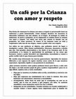 Research paper thumbnail of Un café por la Crianza con amor y respeto