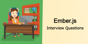 Ember.js の面接の質問