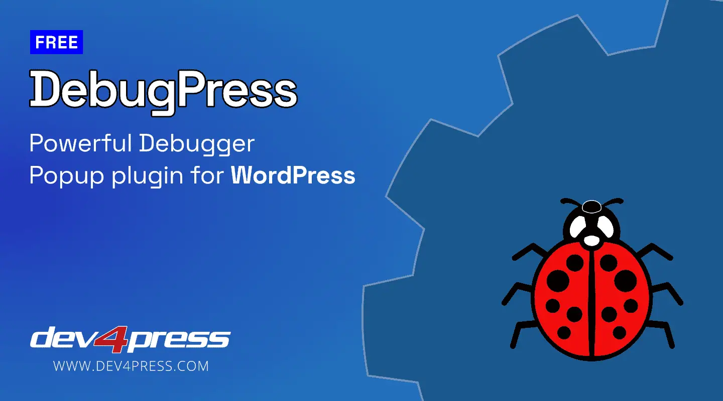 DebugPress: Powerful Debugger Popup plugin for WordPress