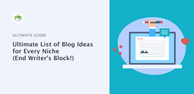 blog-post-ideas-feature - OptinMonster Ultimate List of Blog Post Ideas (End Writer's Block!)
