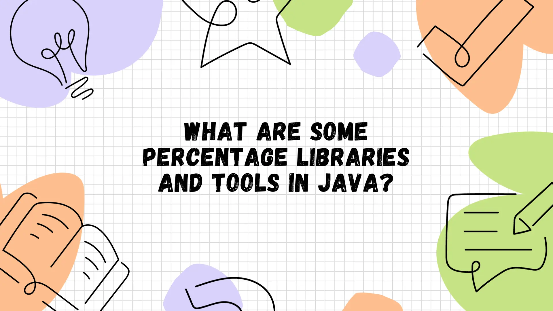 Libraries and Tools In Java