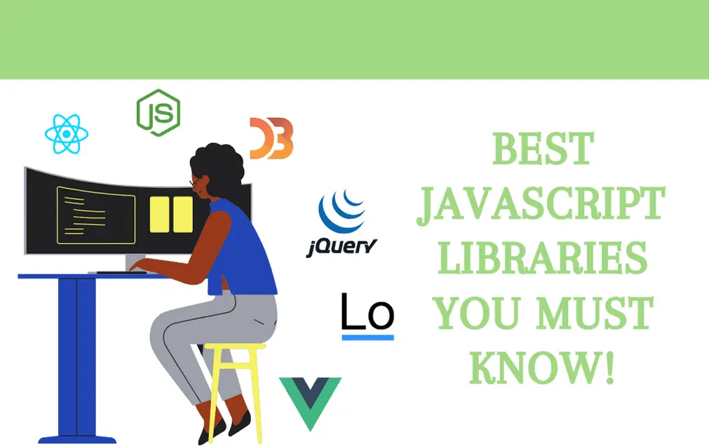 Best JavaScript Libraries