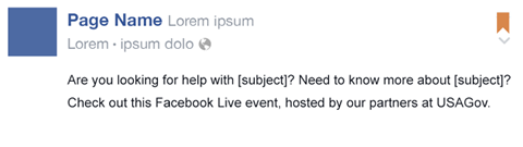 An example Facebook post published by "Page Name" with the text "Are you looking for help with [subject]? Need to know more about [subject]? check out this Facebook Live event, hosted by our partners at USAGov."