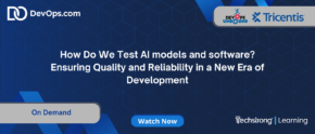 How Do We Test AI models and software? Ensuring Quality and Reliability in a New Era of Development