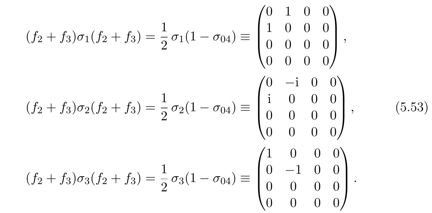 The projection of the Hermitian basis vectors 01, 72, 73 produces the following repre- sentations  The remaining Hermitian basis elements either project to zero, the projector itself, or reproduce the previous ones. The top left 2 x 2 corner of the matrices reproduces Pauli matrices, which are the generators of SU(2) group, the group of unitary matrices with dimension 2 and unit determinant. The generators of SU(2) are actually given by  reproduce the previous ones. The top left 2 x 2 corner of the matrices reproduces Pauli  which shows that this is indeed a representation of a 3-dimensional space. The pro- 