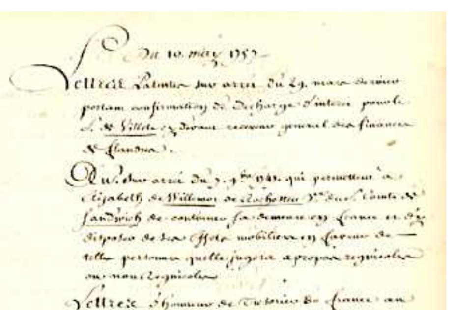 “TRegistered] on 10 May 1757 ... : Letter-permit by order of 7 November 1747 permitting Elizabeth Wilmot of Rochester, widow of Sir Earl of Sandwich to continue her stay in France and to dispose of her personal property in favor of such persons she will see fit, French or foreign.”  