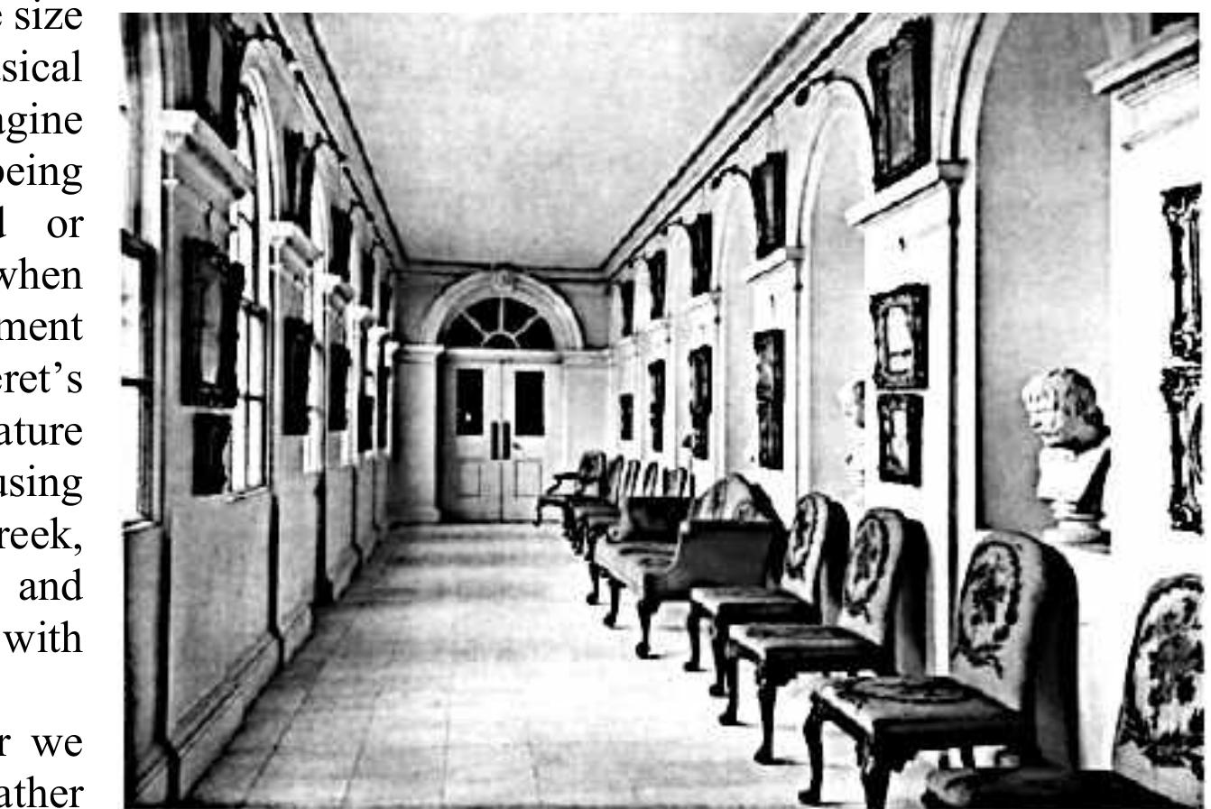 Adjacently follows an equally grand “Drawing Room” offering spacious views over the Garden and the  785 As for the Carteret family’s musicality and their various musical activities on the harp, harpsichord, “spinnet’, and by singing, see §§ 3.2 and 3.4 (traditional ‘Musical evenings’: fn. 740. 