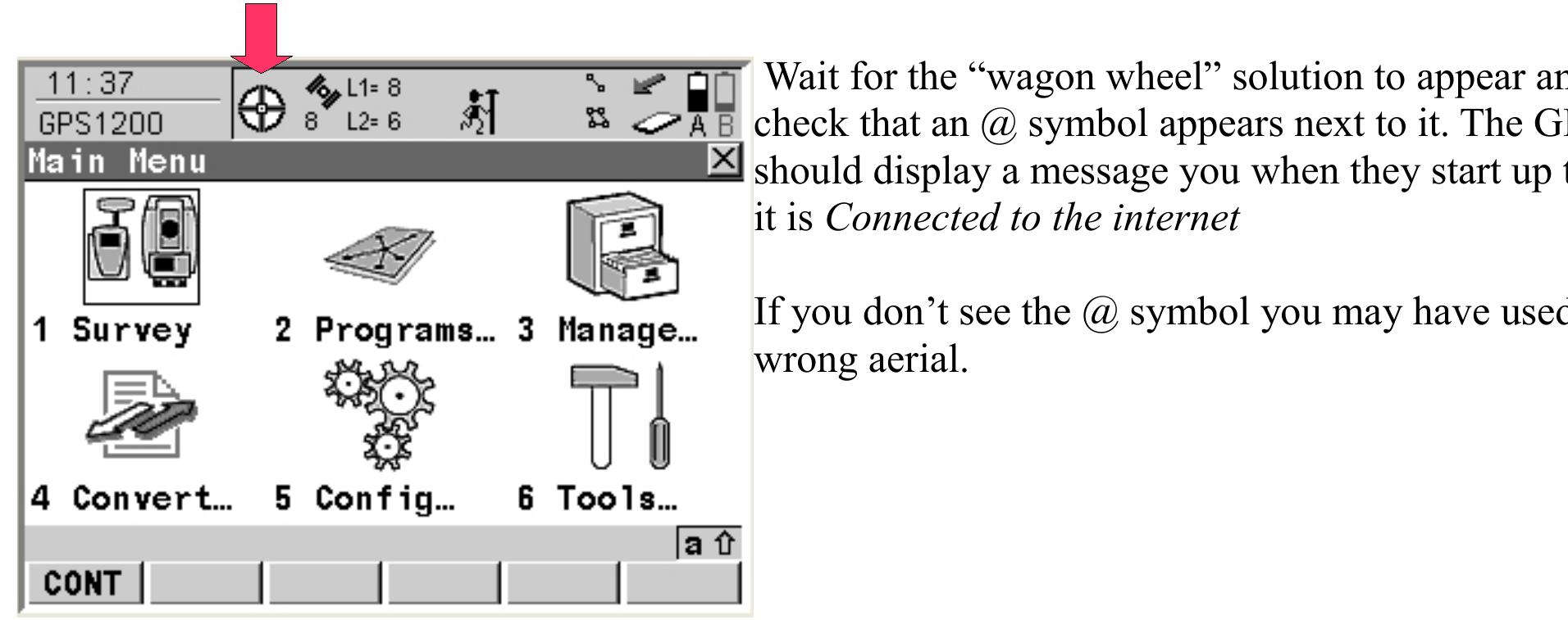 For survey, either press 1, or use the yellow arrow keys and highlight ‘Survey’ and press ENTER (red button). 