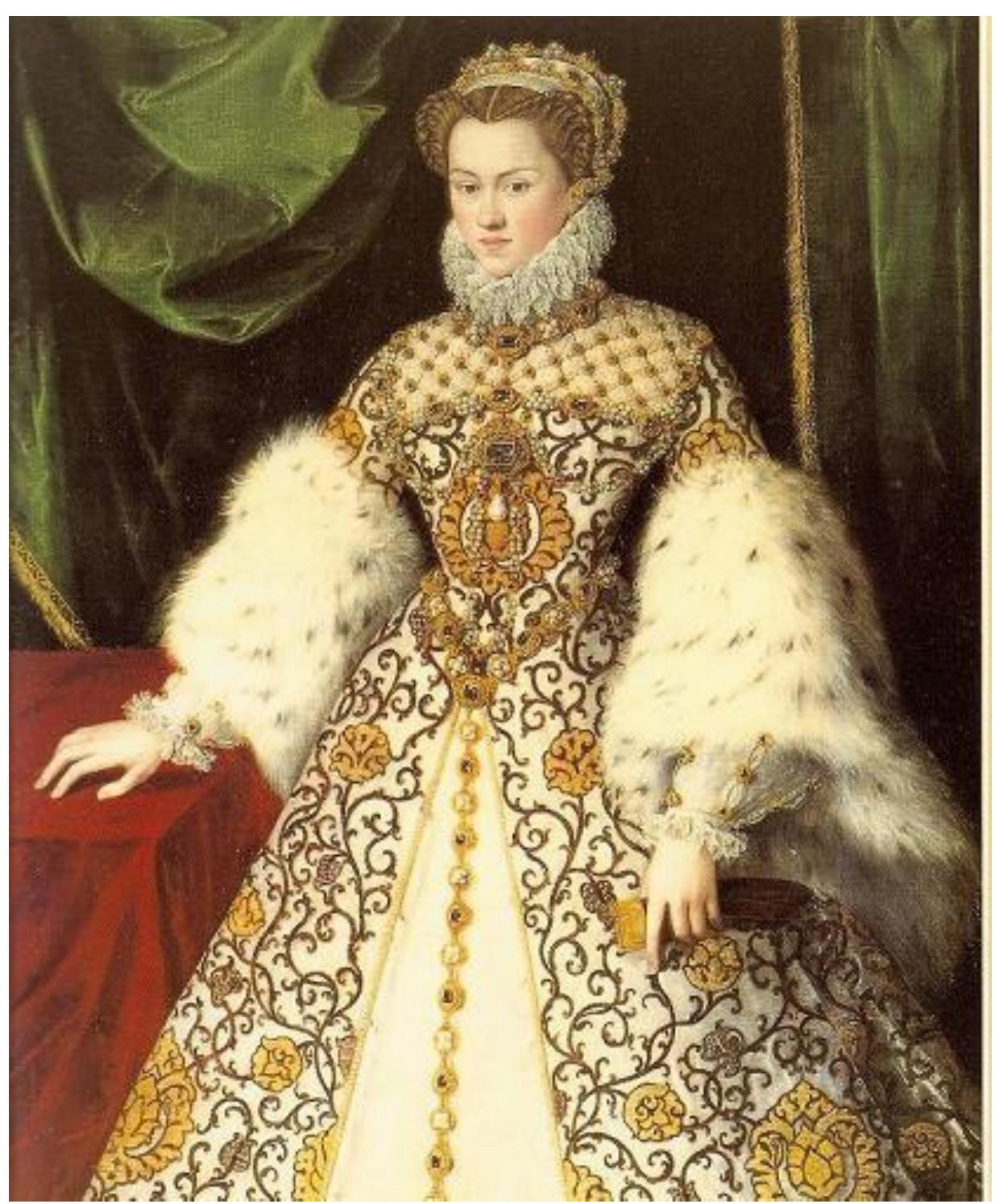 she still had many such pieces.”  Elisabeth of Austria, Queen of France c.1574, Georges van Straeten (Monasterio de las 