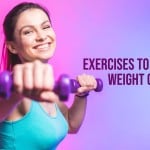10 effective exercises to prevent weight gain