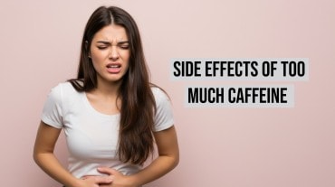 too much caffeine