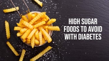 7 high-sugar foods you should avoid with diabetes