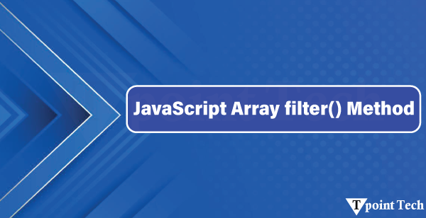 JavaScript Array filter() Method