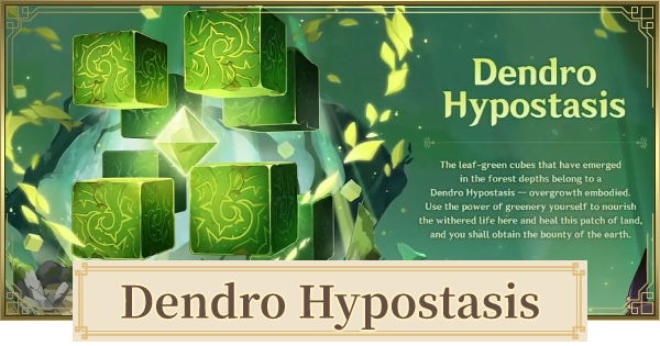 Genshin Impact | Dendro Hypostasis Location & Drops - GameWith