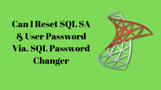 Download SQL Password Changer