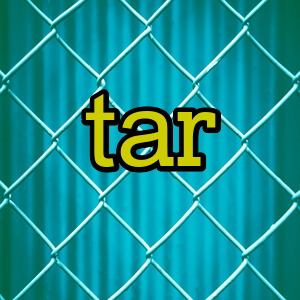 tar