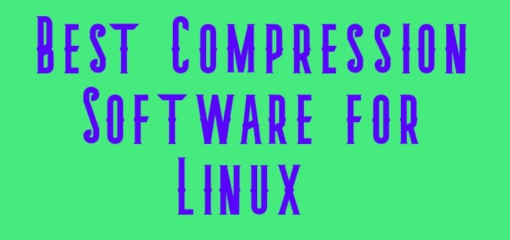 Best Compression Software for Linux