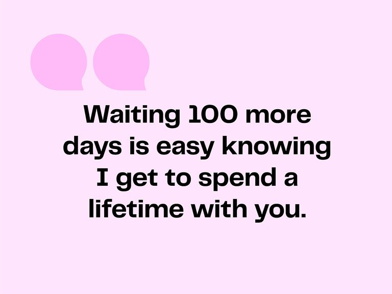 100 days until wedding quote caption