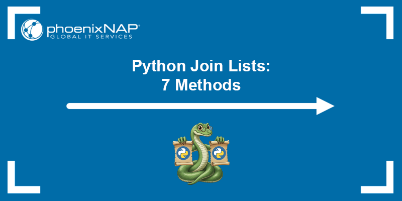 Python join lists - a tutorial.