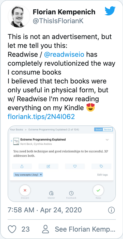 This is not an advertisement, but let me tell you this: Readwise / @readwiseio has completely revolutionized the way I consume books I believed that tech books were only useful in physical form, but w/ Readwise I'm now reading everything on my Kindle 😍 https://floriank.tips/2N4I062