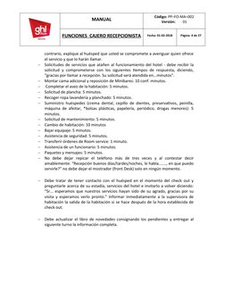 MANUAL
Código: PP–FO-MA–002
Versión:        01
FUNCIONES  CAJERO RECEPCIONISTA
Fecha: 01-02-2018
Página  4 de 27
contrario, e